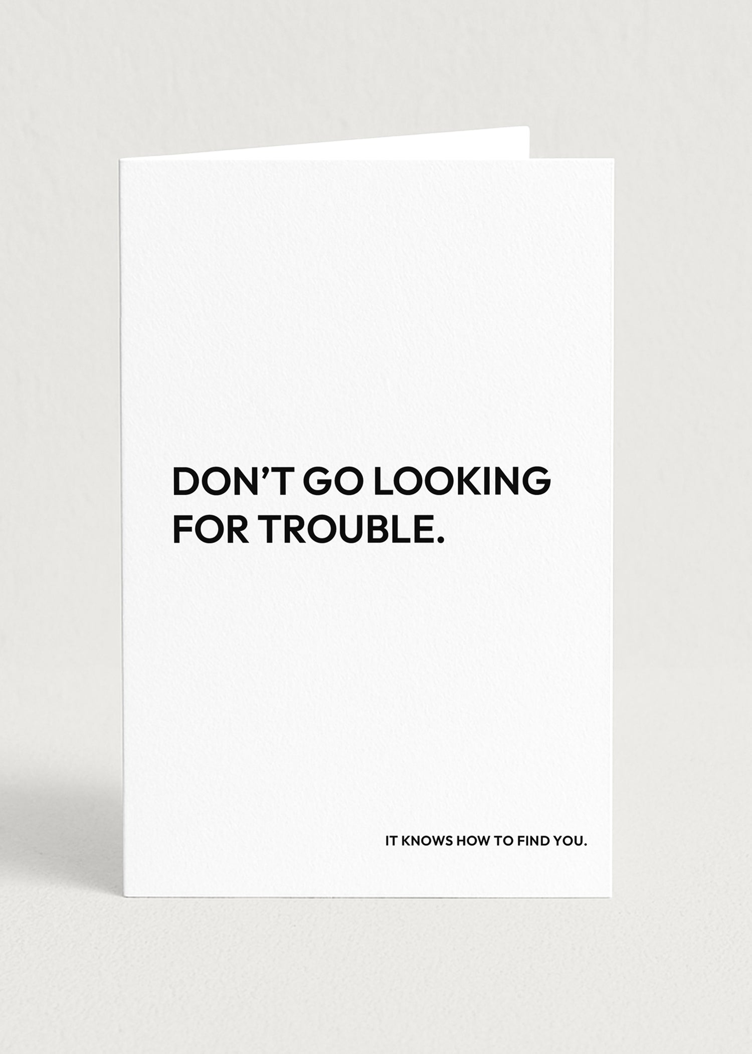 Trouble